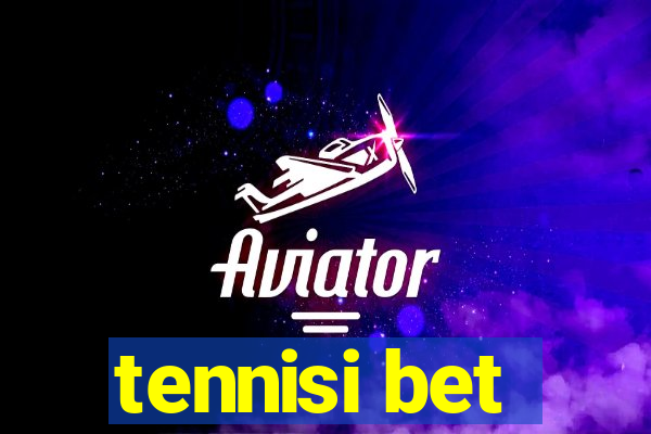 tennisi bet