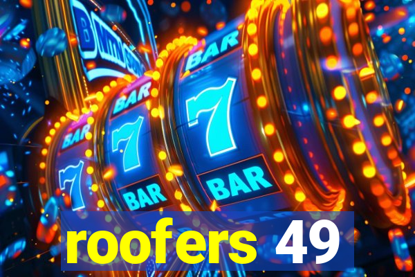 roofers 49