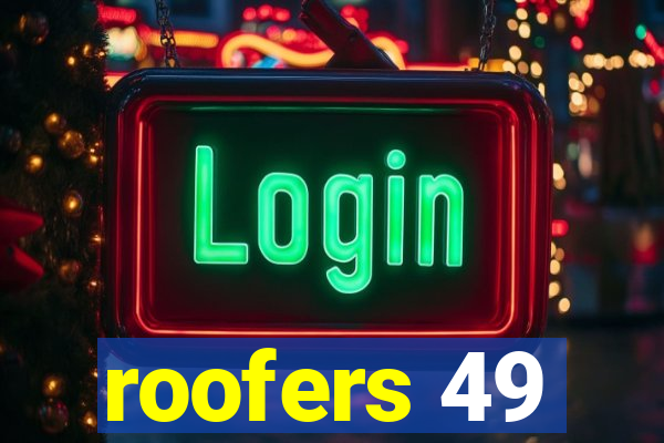 roofers 49