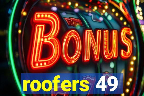 roofers 49