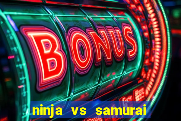 ninja vs samurai slot demo