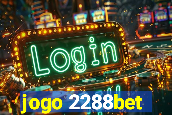 jogo 2288bet