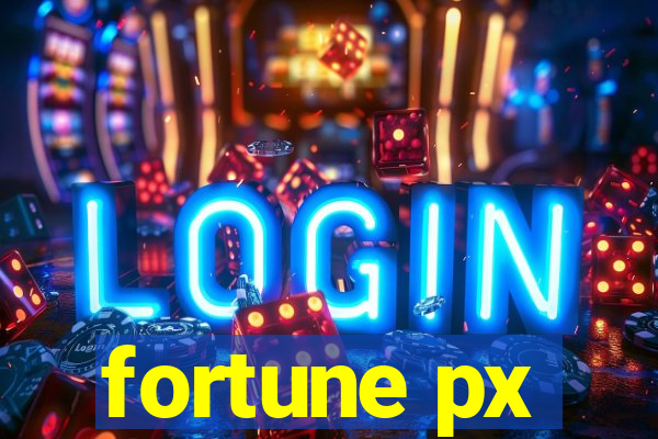 fortune px