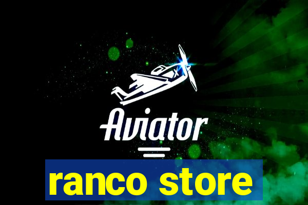 ranco store