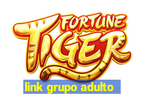 link grupo adulto