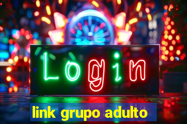 link grupo adulto