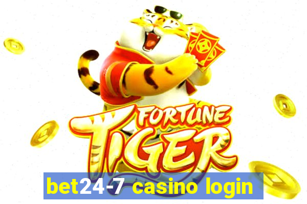 bet24-7 casino login