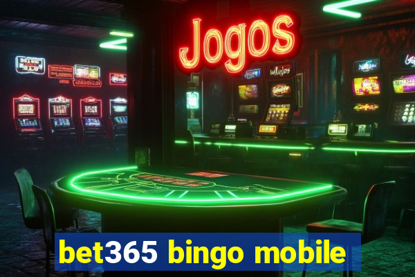 bet365 bingo mobile