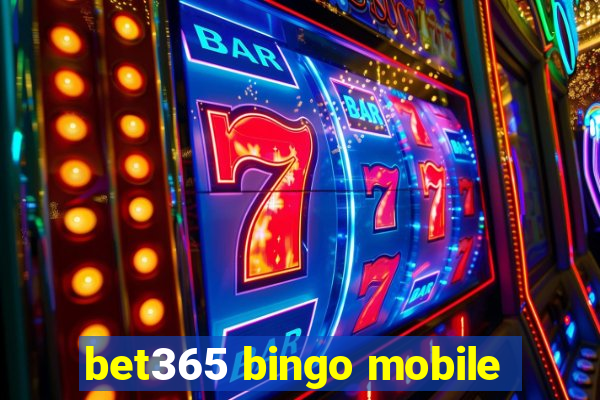 bet365 bingo mobile