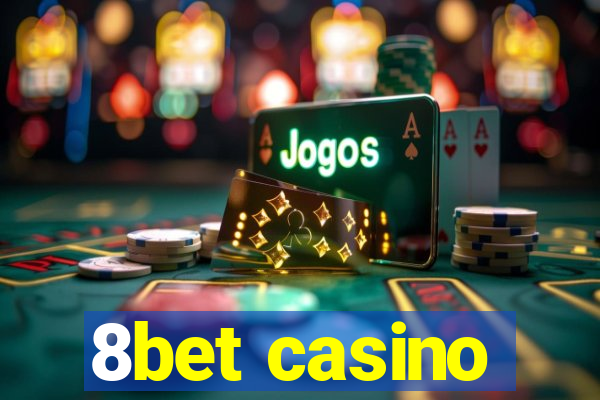 8bet casino