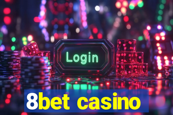 8bet casino