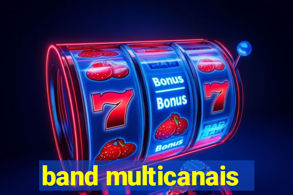 band multicanais