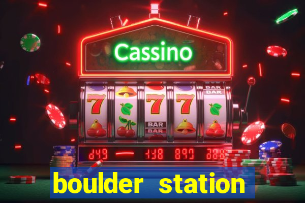 boulder station hotel and casino