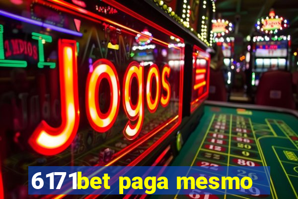 6171bet paga mesmo