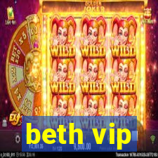 beth vip