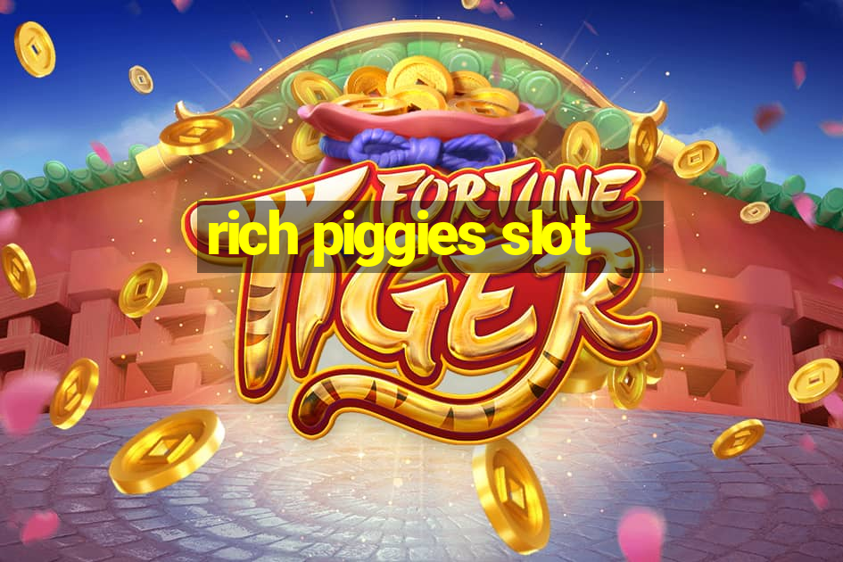 rich piggies slot