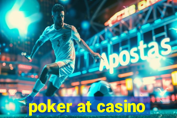 poker at casino