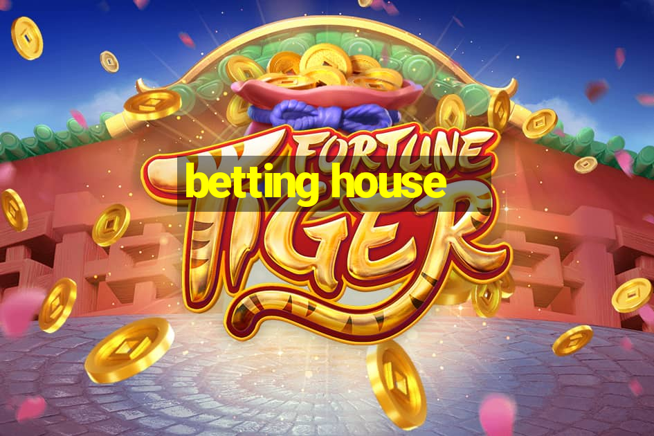 betting house