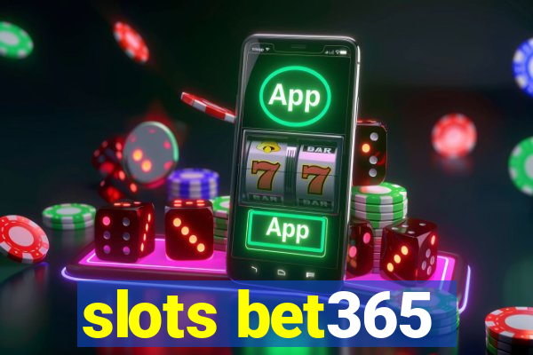 slots bet365