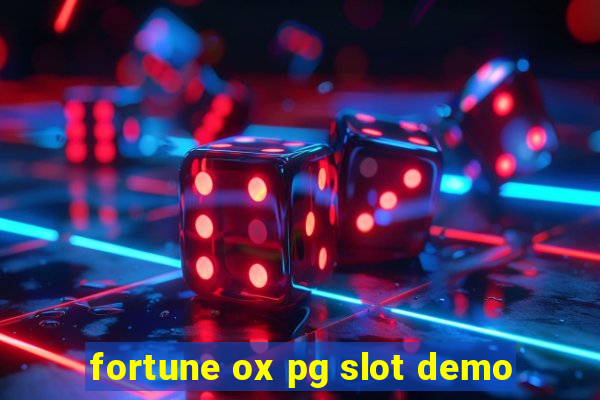 fortune ox pg slot demo