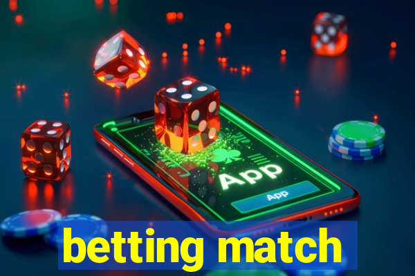 betting match