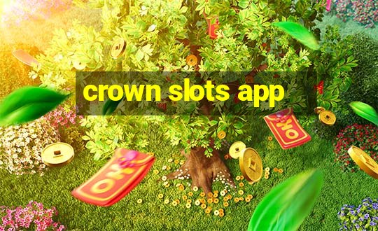 crown slots app