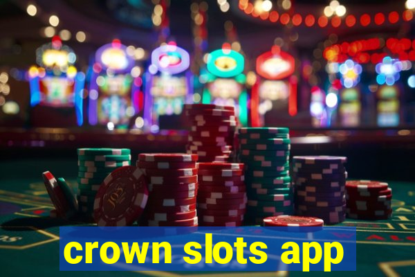 crown slots app