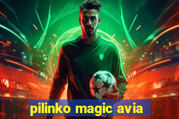 pilinko magic avia