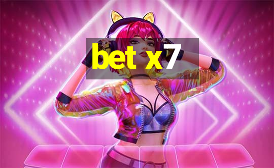 bet x7