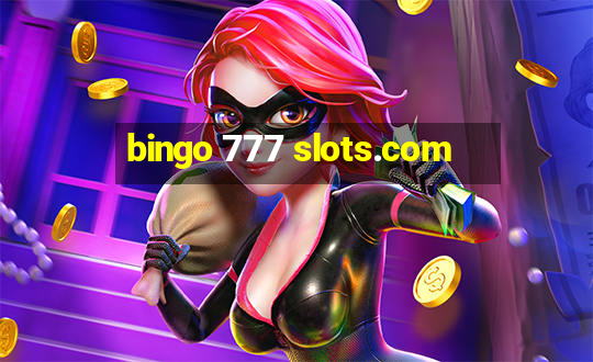 bingo 777 slots.com