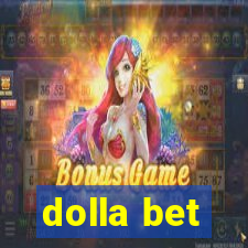 dolla bet