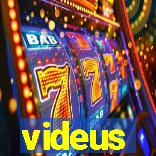 videus