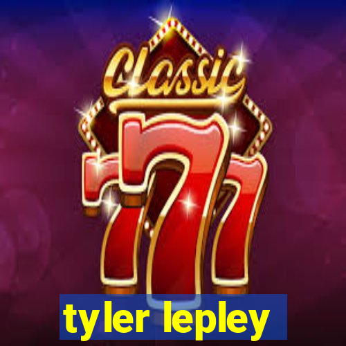 tyler lepley