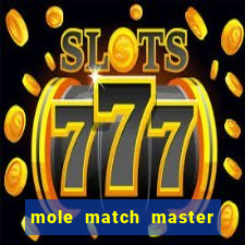 mole match master ganha dinheiro