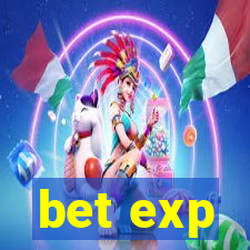 bet exp