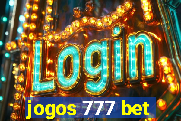 jogos 777 bet