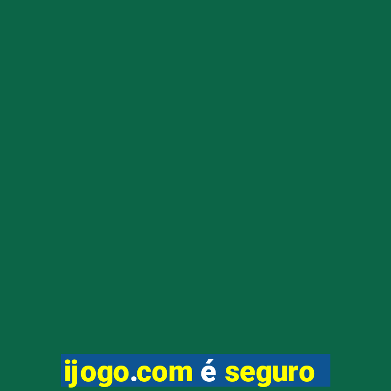 ijogo.com é seguro