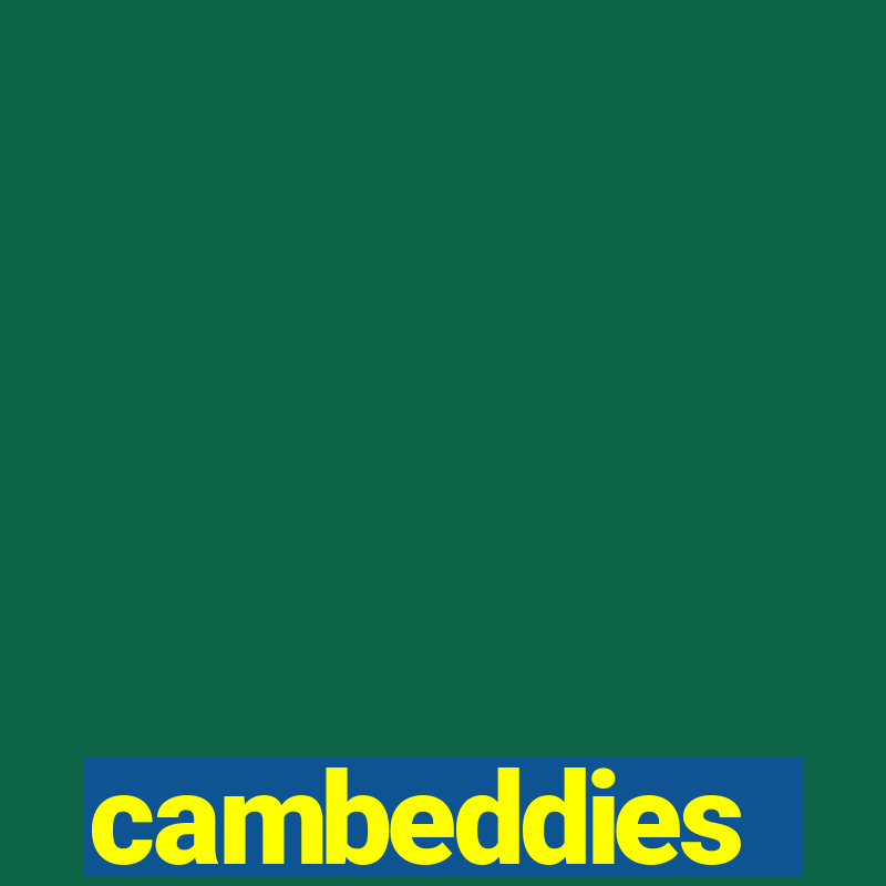 cambeddies