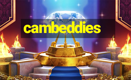 cambeddies