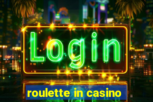 roulette in casino