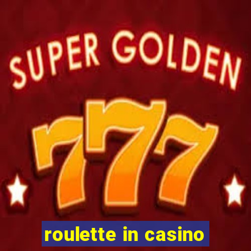 roulette in casino