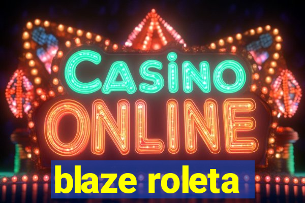 blaze roleta