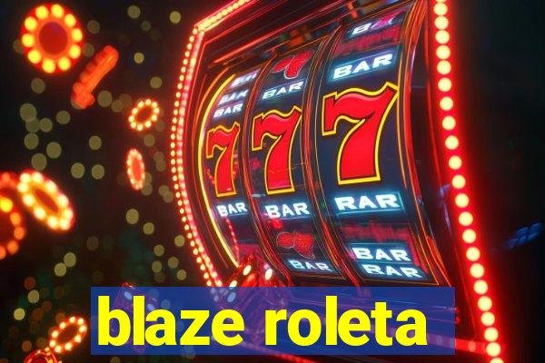 blaze roleta