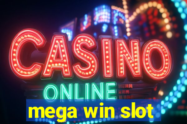 mega win slot