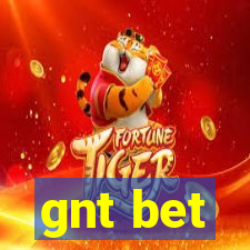 gnt bet