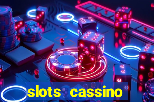 slots cassino pagando no cadastro