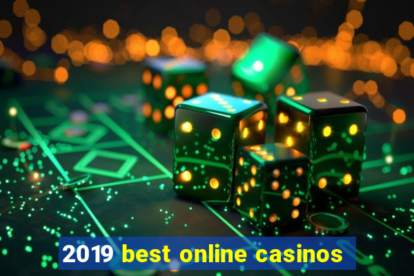 2019 best online casinos