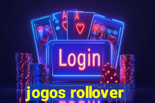 jogos rollover