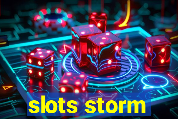 slots storm