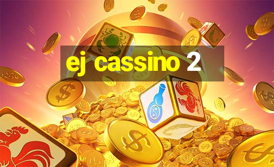 ej cassino 2